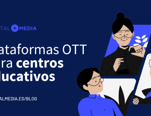 Plataformas OTT para Centros Educativos
